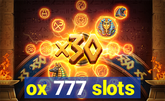 ox 777 slots